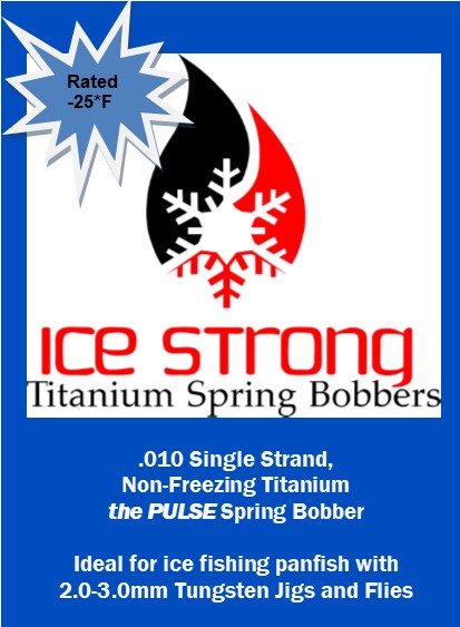 Ice Strong Outdoors - The Pulse Titanium Spring Bobber