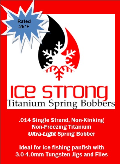 Ice Strong Outdoors - ULTRA-LIGHT Titanium Spring Bobber