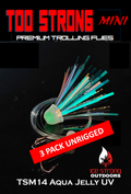 Ice Strong Outdoors - Too Strong Premium Trolling MINI Flies - 3 Pack Unrigged